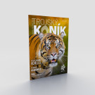 Trojský koník - Na hraně existence