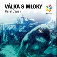 Karel Čapek Válka s Mloky Kniha Válka s mloky
