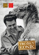 Trojský koník - 80 let Zoo Praha 